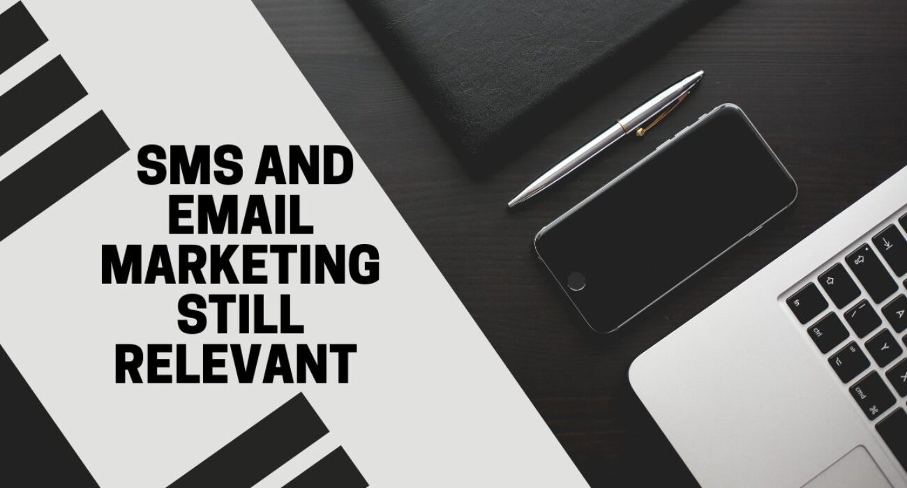 SMS and Email Marketing