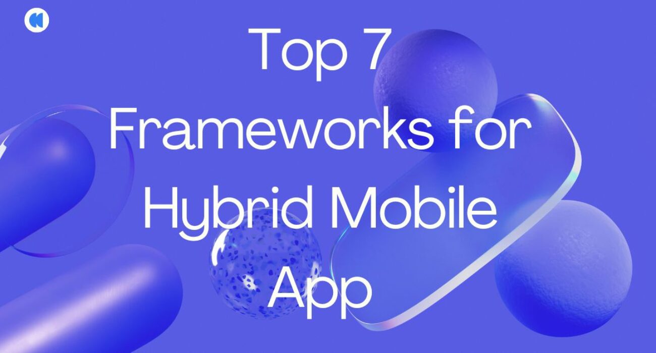 Frameworks for Hybrid Mobile App Development