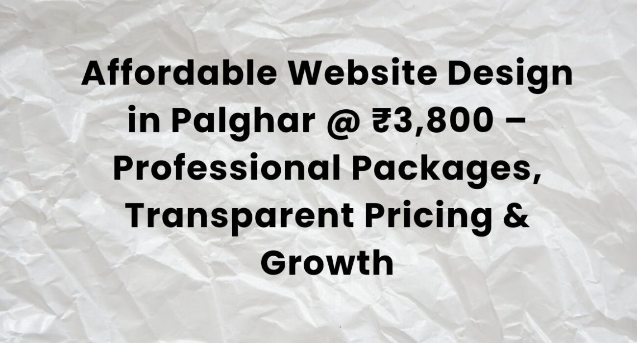 Affordable Website Design in Palghar