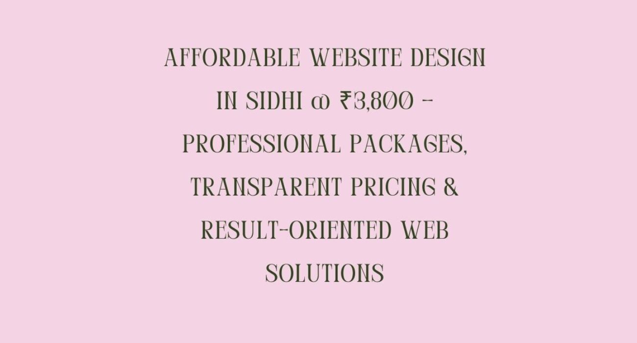 Affordable Website Design in Sidhi