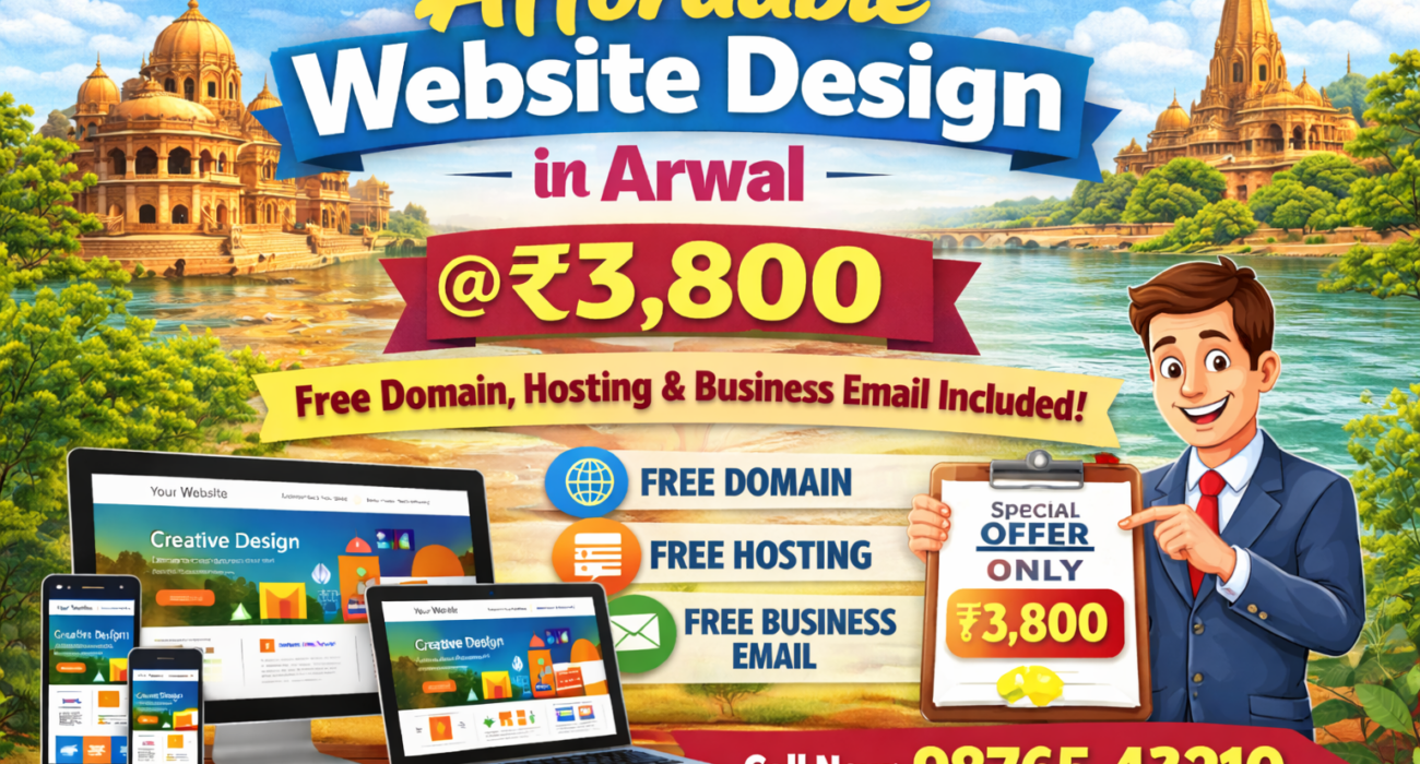 Affordable Website Design in Arwal @ ₹3,800 – Free Domain, Hosting & Business Email Included