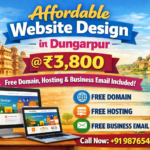 Affordable Website Design in Dungarpur @ ₹3,800 – Free Domain, Hosting & Business Email Included
