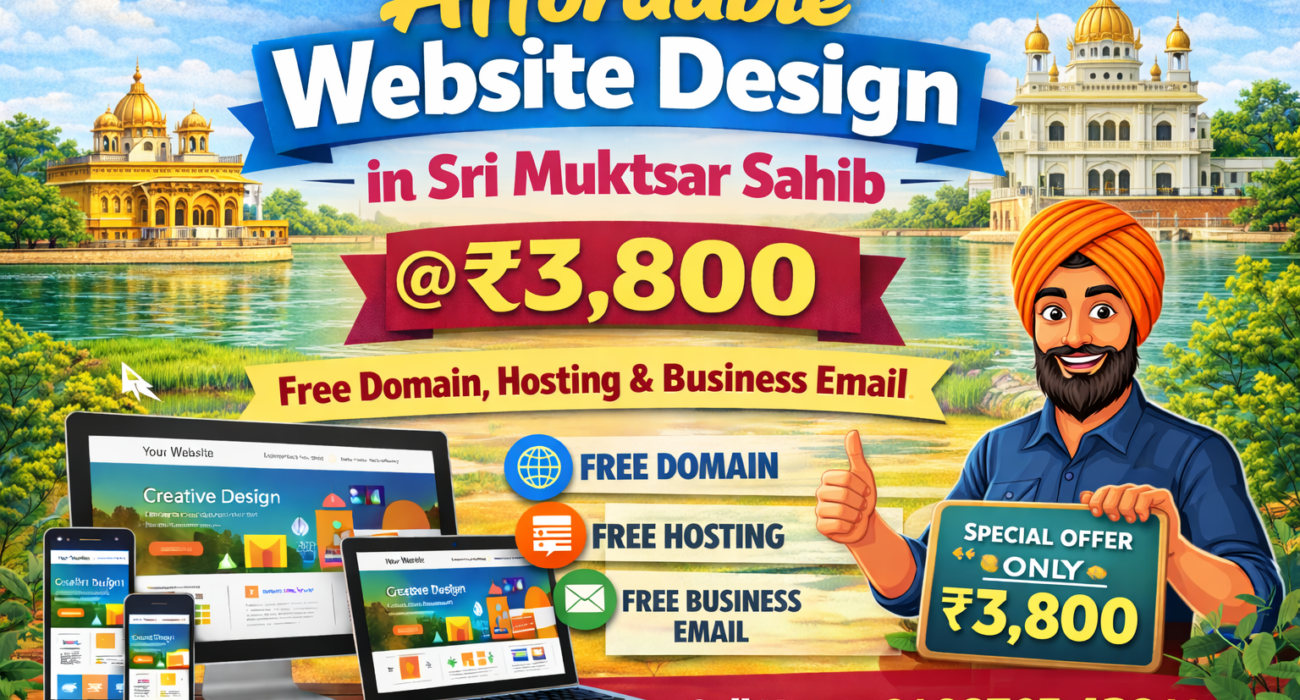 Affordable Website Design in Sri Muktsar Sahib @ ₹3,800 – Free Domain, Hosting & Business Email Included