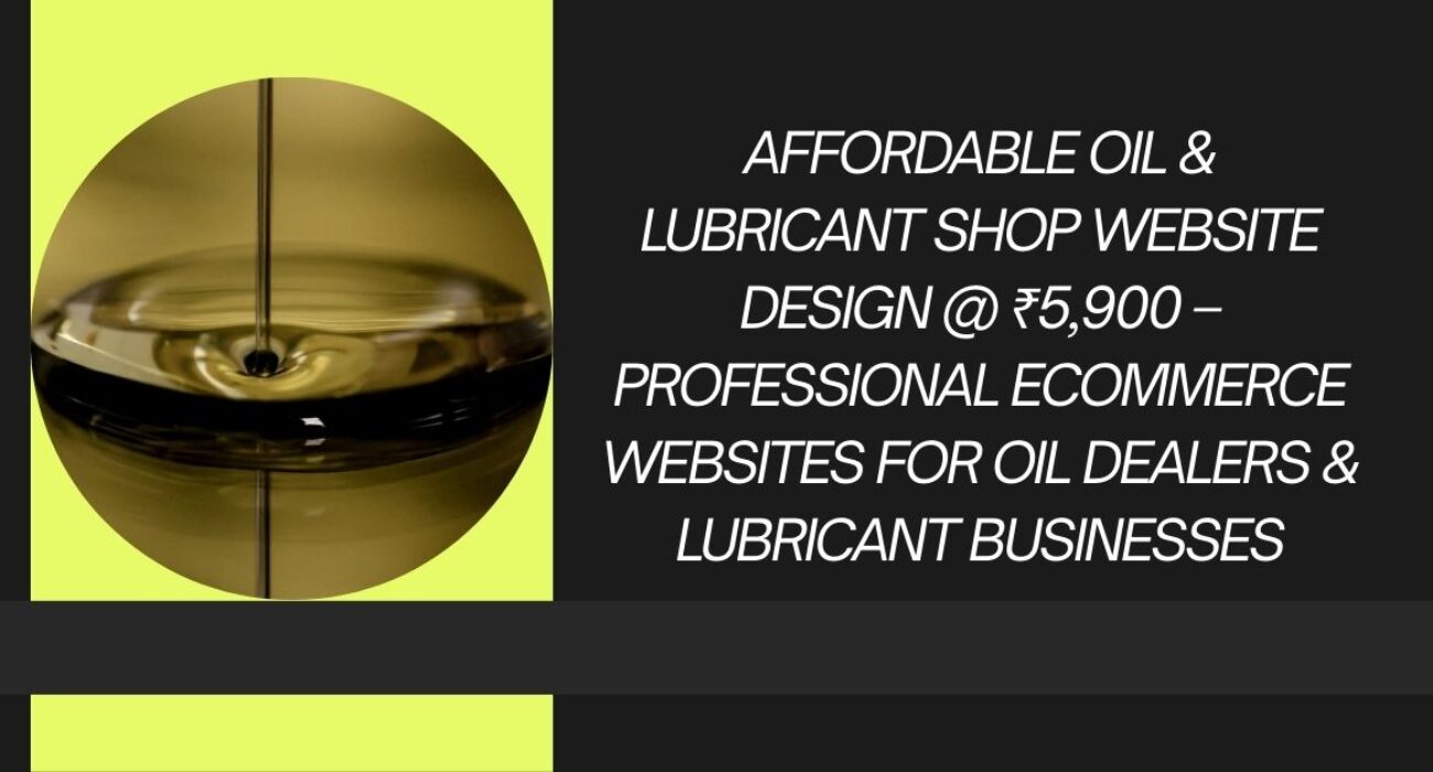 Affordable Oil & Lubricant Shop Website Design