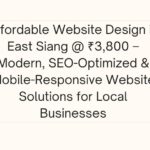 Affordable Website Design in East Siang