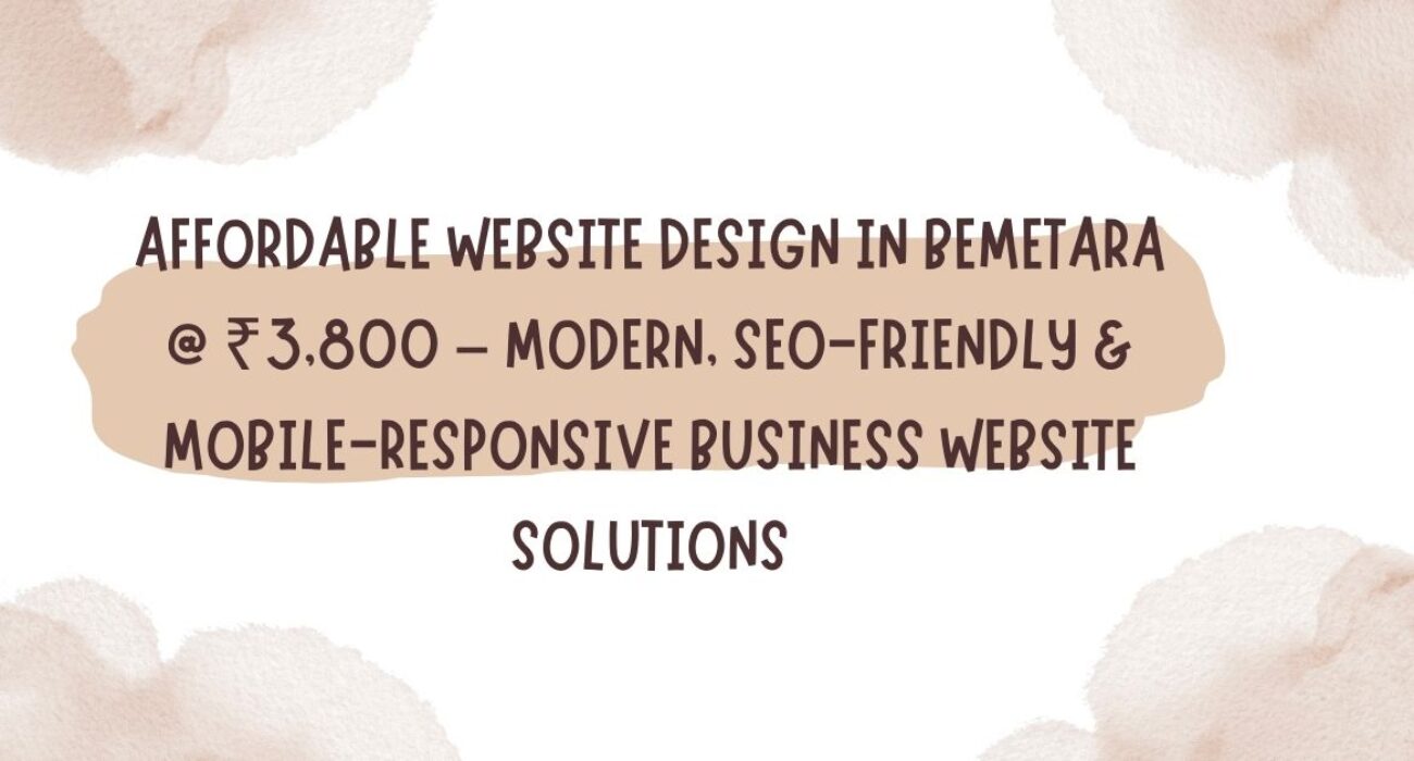 Affordable Website Design in Bemetara
