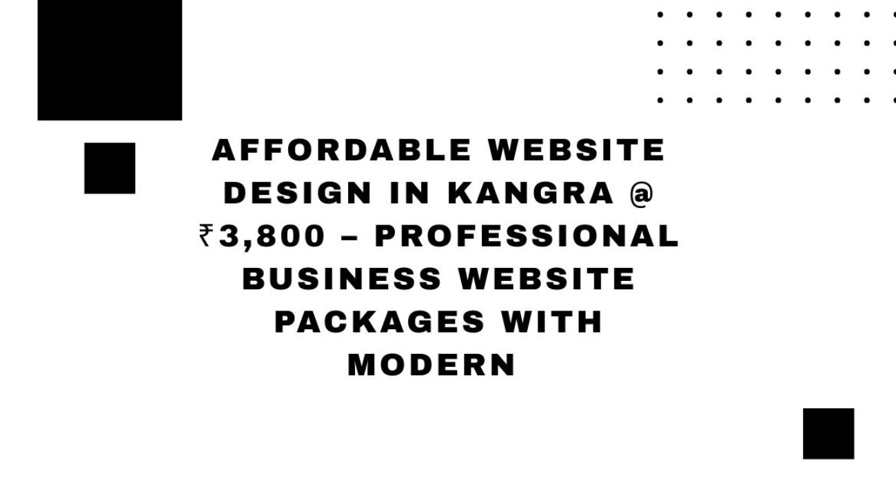 Affordable Website Design in Kangra
