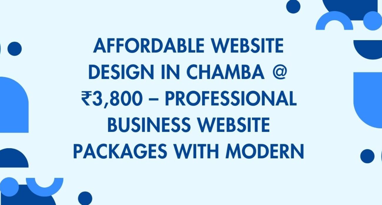 Affordable Website Design in Chamba