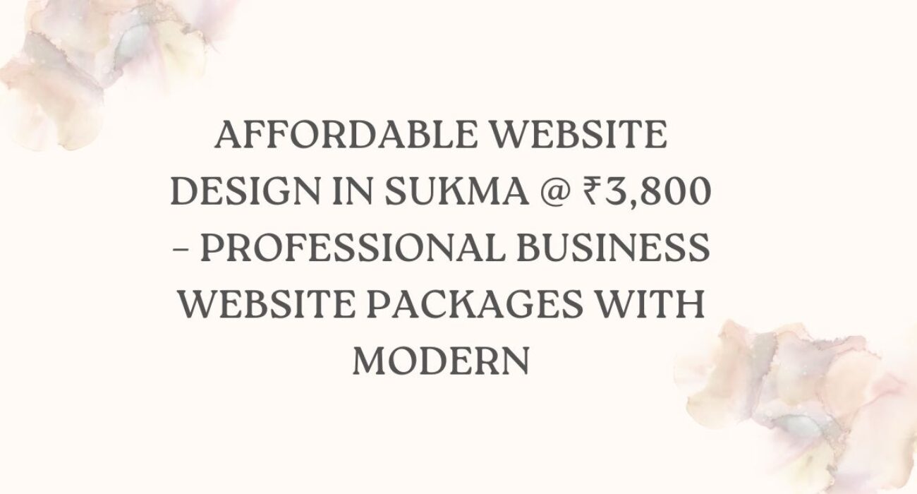 Affordable Website Design in Sukma