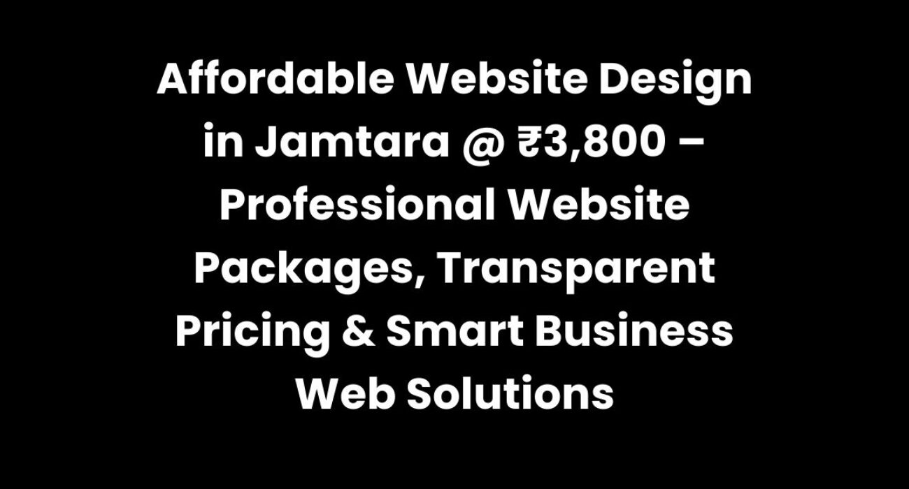 Affordable Website Design in Jamtara