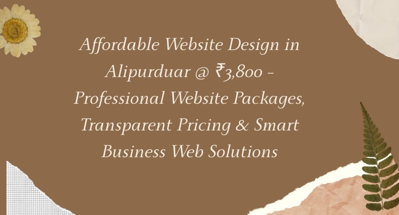 Affordable Website Design in Alipurduar